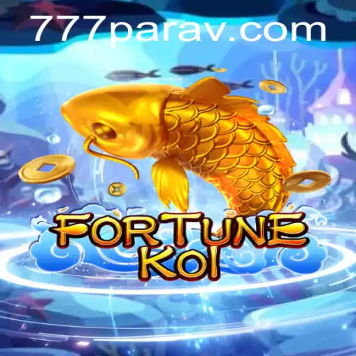 Exploring the Exciting World of FORTUNEKOI: A Dive into 777para.com's Latest Game
